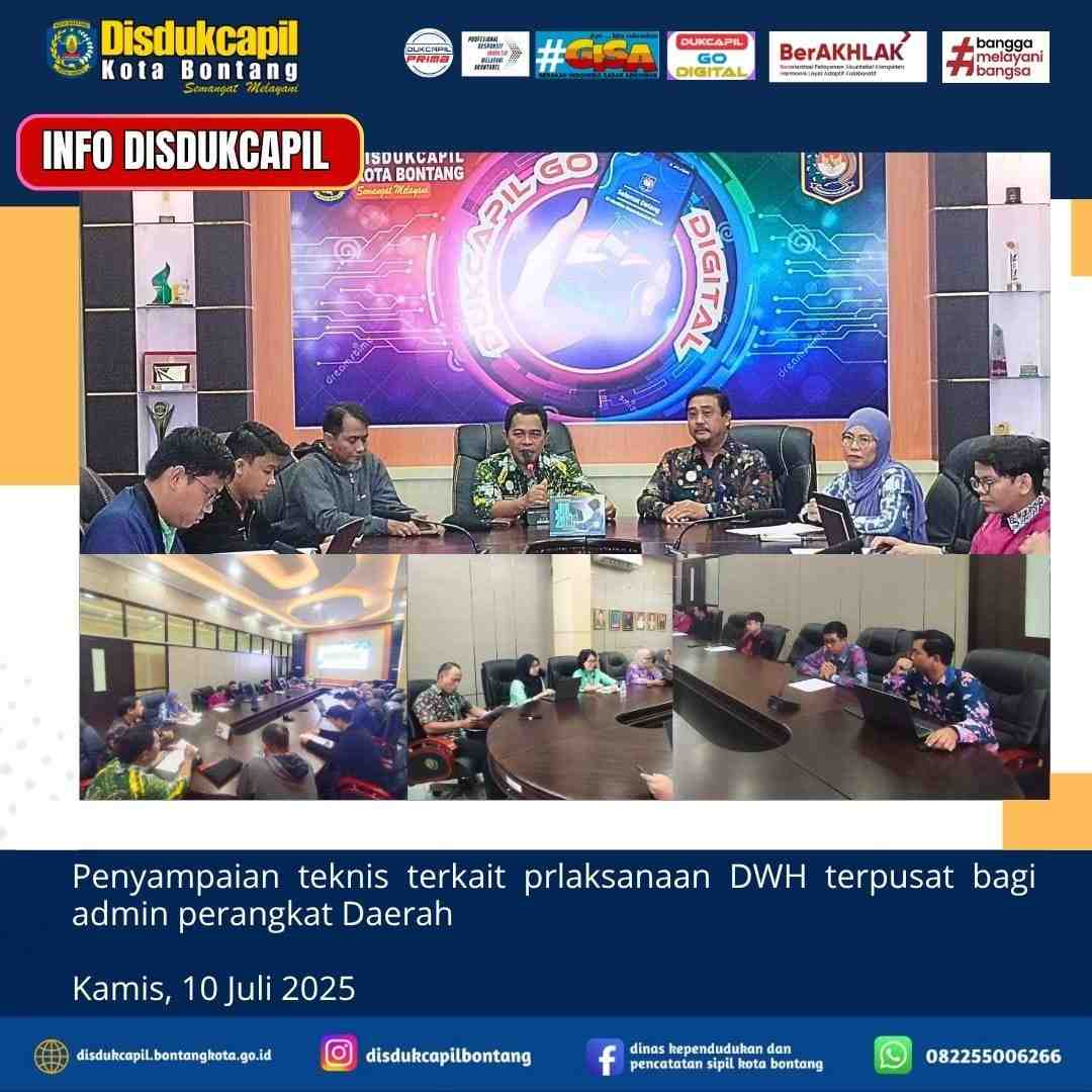DISDUKCAPIL SAMPAIKAN TEKNIS PELAKSANAAN DWH TERPUSAT BAGI ADMIN PERANGKAT DAERAH